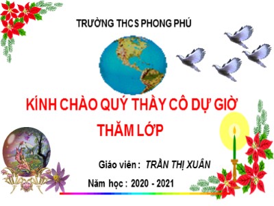 Bài giảng Địa lí Lớp 9 - Bài 25: Vùng Duyên hải Nam Trung Bộ - Năm học 2020-2021 - Trần Thị Xuân