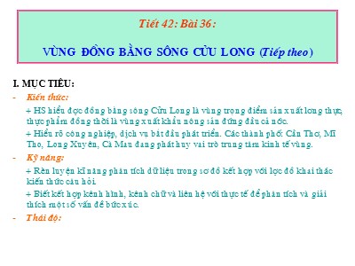 Bài giảng Địa lí Lớp 9 - Tiết 42, Bài 36: Vùng Đồng bằng sông Cửu Long (tiếp theo) - Nguyễn Thị Quế
