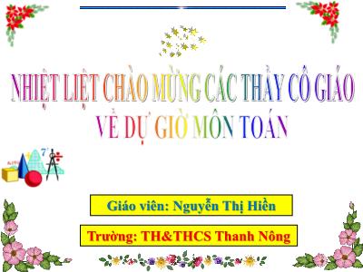 Bài giảng Hình học Lớp 9 - Tiết 23: Luyện tập - Nguyễn Thị Hiền
