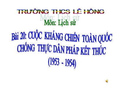 Bài giảng Lịch sử Lớp 9 - Bài 20: Cuộc vận động dân chủ trong những năm (1936-1939) - Trường THCS Lê Hồng
