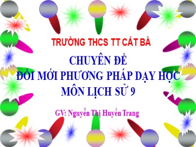 Bài giảng Lịch sử Lớp 9 - Tiết 6, Bài 5: Các nước Đông Nam Á - Nguyễn Thị Huyền Trang