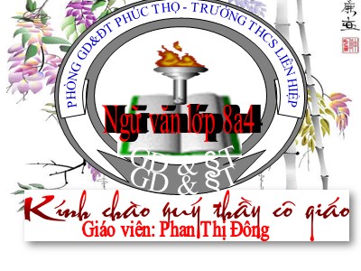 Bài giảng Ngữ văn Lớp 8 - Tiết 85: Tức cảnh Pác bố (Hồ Chí Minh) - Phạm Thị Đồng