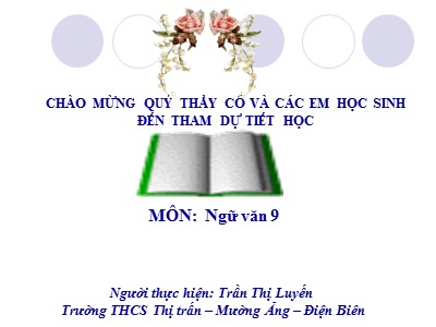 Bài giảng Ngữ văn Lớp 9 - Bài 24: Sang thu (Hữu Thỉnh) - Trần Thị Luyến