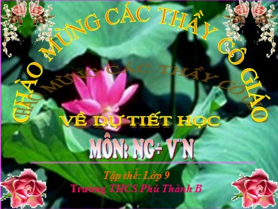 Bài giảng Ngữ văn Lớp 9 - Tiết 128: Tiếng Việt Nghĩa tường minh và hàm ý (Tiếp theo) - Trường THCS Phú Thành B