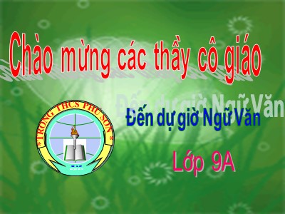 Bài giảng Ngữ văn Lớp 9 - Tiết 137: Bến quê (Tiếp theo - Nguyễn Minh Châu)