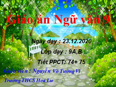 Bài giảng Ngữ văn Lớp 9 - Tiết 74+75: Lặng lẽ Sa Pa (Trích - Nguyễn Thành Long) - Nguyễn Võ Tường Vi