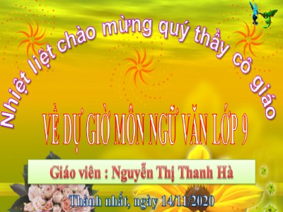 Bài giảng Ngữ văn Lớp 9 - Tổng kết từ vựng (tiếp theo) - Năm học 2019-2020 - Nguyễn Thị Thanh Hà
