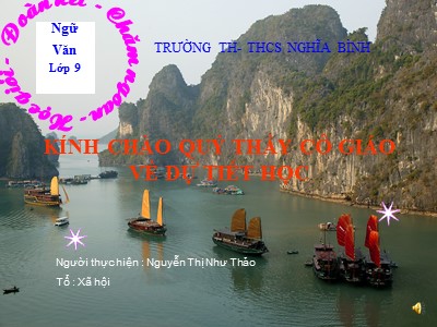 Bài giảng Ngữ văn Lớp 9 - Văn bản Đoàn thuyền đánh cá (Huy Cận) - Nguyễn Thị Như Thảo