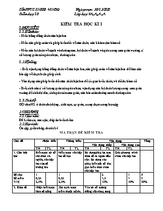 Giáo án Toán học Lớp 9 - Tuần 18: Kiểm tra học kỳ I - Năm học 2020-2021 (có đáp án)