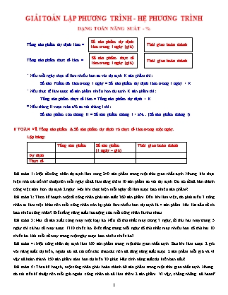 Giáo án Dạy thêm Đại số Lớp 9 - Chủ đề 13.6: Giải toán lập phương trình và hệ phương trình - Dạng toán năng suất %