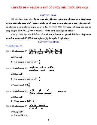 Giáo án Dạy thêm Đại số Lớp 9 - Chủ đề 9: Giải phương trình và bất phương trình có chứa biểu thức rút gọn