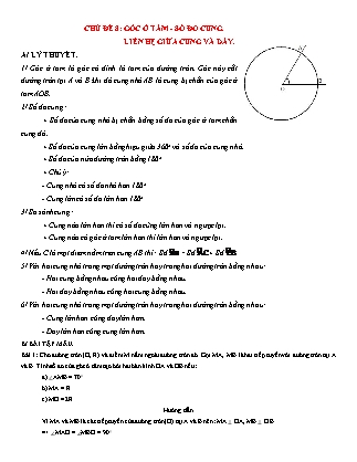 Giáo án Dạy thêm Hình học Lớp 9 - Chủ đề 8: Góc ở tâm - Số đo cung. Liên hệ giữa cung và dây