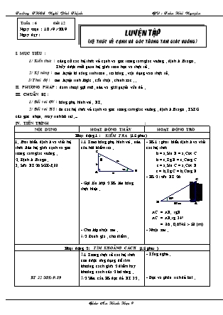 Giáo án Đại số Lớp 9 - Tiết 12: Luyện tập (Hệ thức về cạnh và góc trong tam giác vuông) - Năm học 2019-2020 - Trần Hải Nguyên