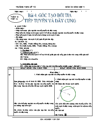 Giáo án Hình học 9 - Tiết 42: Góc tạo bởi tia tiếp tuyến và dây cung - Nguyễn Văn Tân