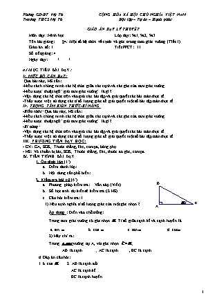 Giáo án Hình học Lớp 9 - Tiết 11: Một số hệ thức về cạnh và góc trong tam giác vuông (Tiết 1) - Nguyễn Văn Tân