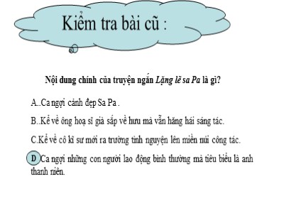 Bài giảng Ngữ văn Lớp 9 - Tiết 71+72: Văn bản: Chiếc lược ngà (Nguyễn Quang Sáng)