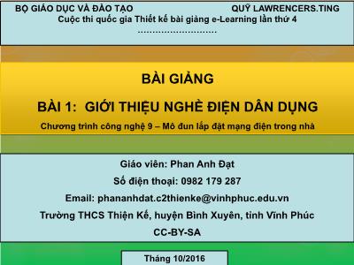 Bài giảng Công nghệ Lớp 9 - Bài 1: Giới thiệu nghề điện dân dụng - Phan Anh Đạt