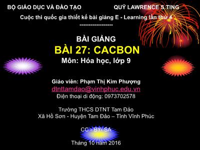 Bài giảng Hóa học Lớp 9 - Bài 27: Cacbon - Phạm Thị Kim Phượng