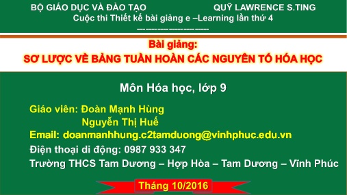 Bài giảng Hóa học Lớp 9 - Sơ lược về bảng tuần hoàn các nguyên tố hóa học - Đoàn Mạnh Hùng