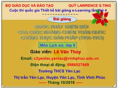 Bài giảng Lịch sử Lớp 9 - Bước phát triển mới của cuộc kháng chiến toàn quốc chống thực dân Pháp 1950-1953 - Lê Văn Thủy