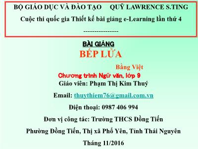 Bài giảng Ngữ văn Lớp 9 - Văn bản Bếp lửa - Phạm Thị Kim Thuý