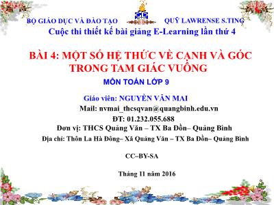 Bài giảng Toán Lớp 9 - Bài 4: Một số hệ thức về cạnh và góc trong tam giác vuông - Nguyễn Văn Mai