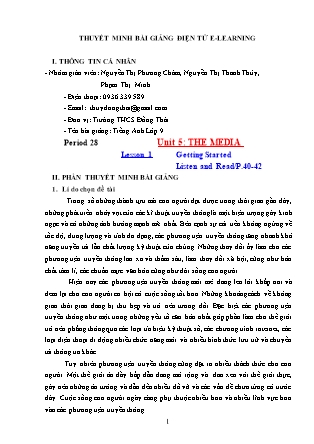 Bài thuyết trình Tiếng Anh Lớp 9 - Unit 5: The media - Lesson 1: Getting started - Nguyễn Thị Phương Châm