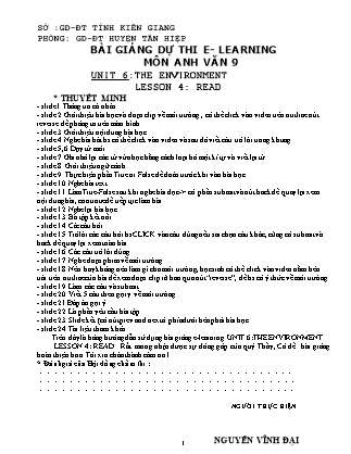 Bài thuyết trình Tiếng Anh Lớp 9 - Unit 6: The environment - Lesson 4: Read