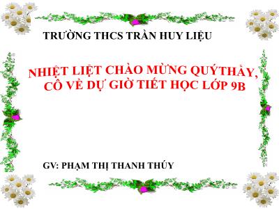 Bài giảng Hóa học Lớp 9 - Tiết 11, Bài 7: Tính chất hóa học của bazo - Phạm Thị Thanh Thúy