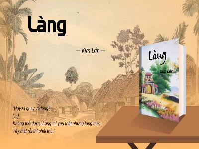 Bài giảng Ngữ văn Lớp 9 - Bài 13: Làng