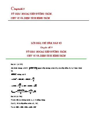 Chuyên đề bồi dưỡng Hình học Lớp 9 - Chuyên đề 9: Tứ giác ngoại tiếp đường tròn. Chu vi và diện tích hình tròn (Có đáp án)