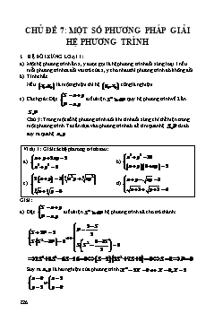 Chuyên đề bồi dưỡng học sinh giỏi Đại số Lớp 9 - Chủ đề 7: Một số phương pháp giải hệ phương trình
