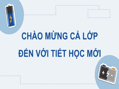 Bài giảng Khoa học tự nhiên 9 (Vật lí) Sách Cánh diều - Tiết 22+23, Bài 8: Đoạn mạch nối tiếp - Trường THCS Xương Giang