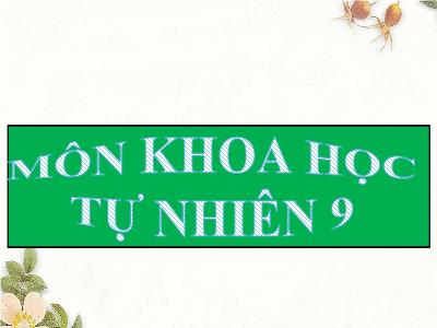 Bài giảng Khoa học tự nhiên 9 (Vật lí) Sách Kết nối tri thức - Bài 5: Khúc xạ ánh sáng - Thân Thanh Nhâm