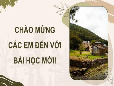 Bài giảng Lịch sử và Địa lí 9 (Cánh diều) - Bài 15: Vùng Tây Nguyên - Trường THCS Xương Giang