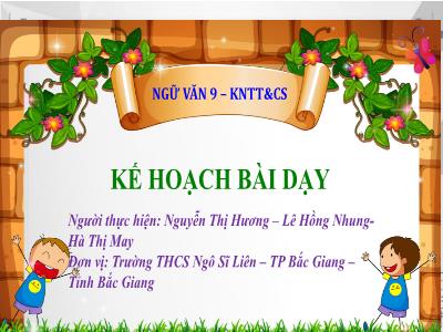 Bài giảng Ngữ văn 9 (Kết nối tri thức) - Văn bản: Dế chọi (Bồ Tùng Linh)