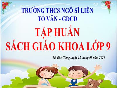 Bài giảng Ngữ văn 9 (Kết nối tri thức với cuộc sống) - Bài 1: Viết bài văn nghị luận phân tích một tác phẩm văn học (thơ song thất lục bát)