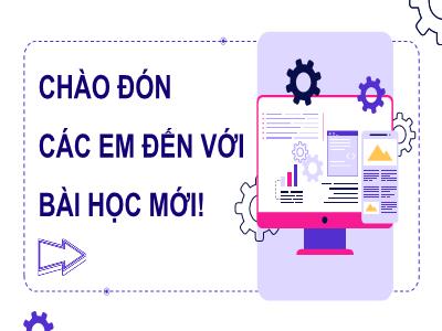 Bài giảng Tin học 9 (Cánh diều) - Tiết 17, Bài 2: Thực hành sử dụng phần mềm mô phỏng - Trường THCS Xương Giang