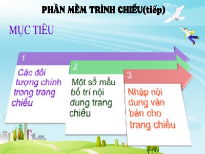 Bài giảng Tin học 9 (Kết nối tri thức) - Bài: Phần mềm trình chiếu (Tiếp)
