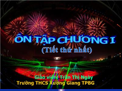Bài giảng Toán 9 - Bài: Ôn tập chương I - Trần Thị Ngày