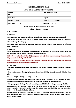 Giáo án Tin học lớp 9 - Bài 14. Giải quyết vấn đề - Tích hợp năng lực số và AI năm học 2026-2027