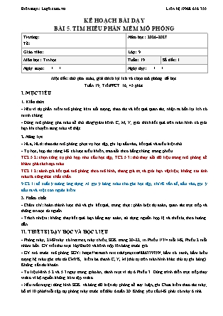 Giáo án Tin học lớp 9 - Bài 5. Tìm hiểu phần mềm mô phỏng - Tích hợp năng lực số và AI năm học 2026-2027