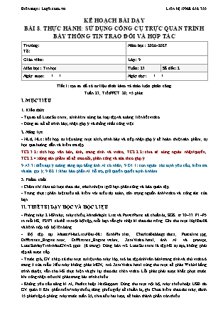 Giáo án Tin học lớp 9 - Bài 8. Thực hành: Sử dụng công cụ trực quan trình bày thông tin trao đổi và hợp tác - Tích hợp năng lực số và AI năm học 2026-2027
